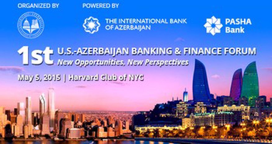 Azerbaijani banks to hold their first forum in the United States Azerbaijani banks to hold their first forum in the United States