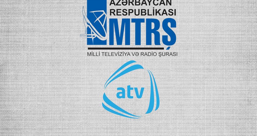 MTRŞ ATV-yə xəbərdarlıq etdi MTRŞ ATV-yə xəbərdarlıq etdi