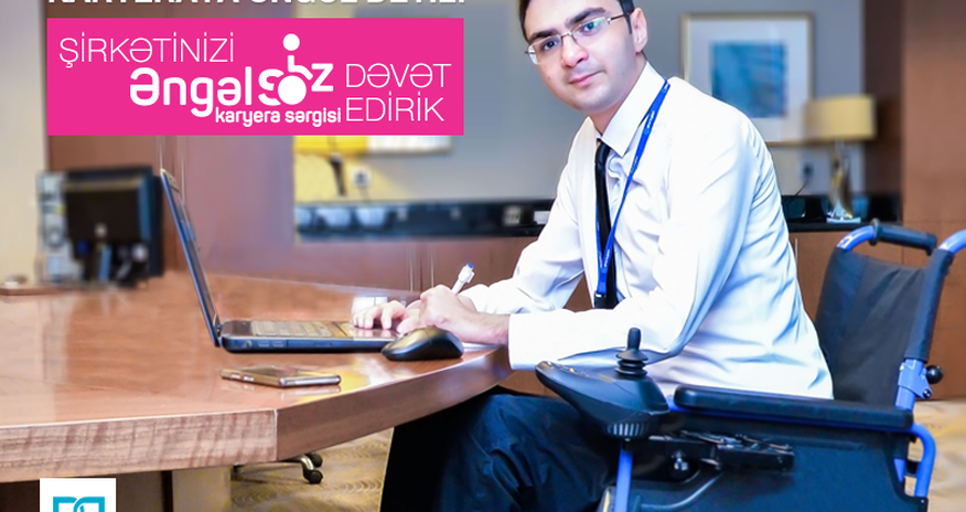 “Bank of Baku” Şirkətləri İLK Əngəlsiz Karyera Sərgisinə dəvət edir! “Bank of Baku” Şirkətləri İLK Əngəlsiz Karyera Sərgisinə dəvət edir!