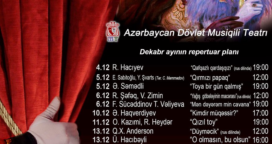 Musiqili Teatrın dekabr repertuarı Musiqili Teatrın dekabr repertuarı