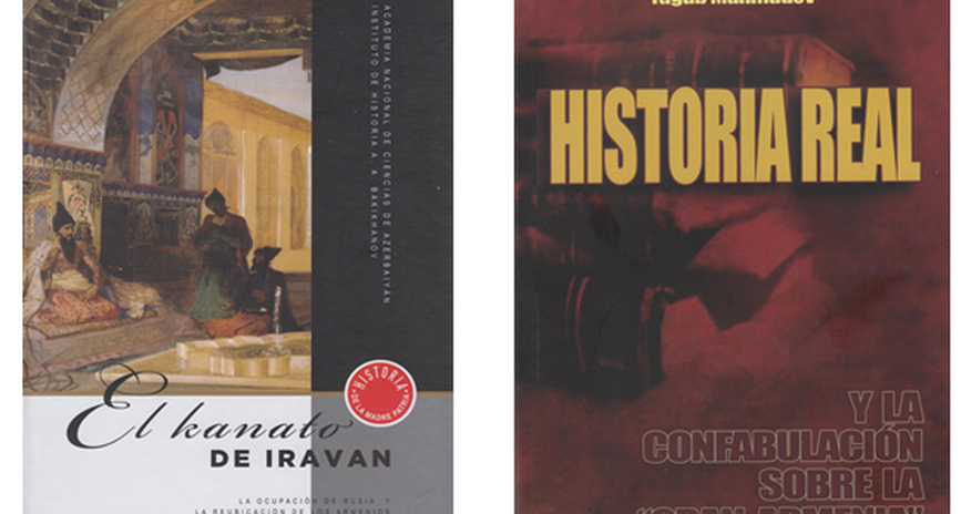 “İrəvan xanlığı” və ““Böyük Ermənistan” uydurması” kitabları ispan dilində “İrəvan xanlığı” və ““Böyük Ermənistan” uydurması” kitabları ispan dilində