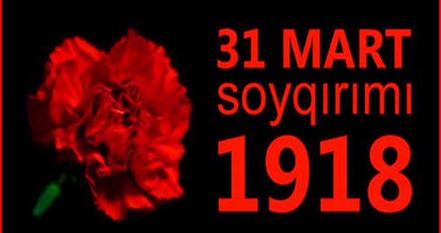 31 Mart soyqırımı – 98 il 31 Mart soyqırımı – 98 il