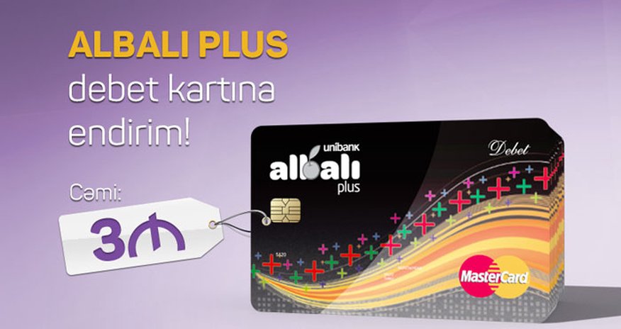 Unibankın ALBALI PLUS debet kartı daha sərfəli oldu Unibankın ALBALI PLUS debet kartı daha sərfəli oldu