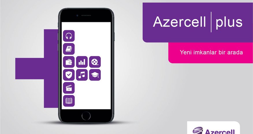Azercell Plus: Дополнительные услуги, создающие новые возможности Azercell Plus: Дополнительные услуги, создающие новые возможности
