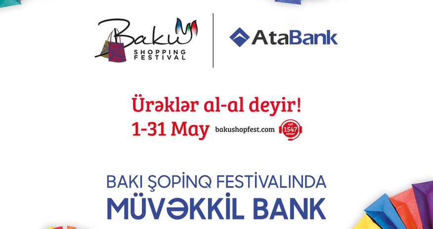 “AtaBank” “Baku Shopping Festival” zamanı müştərilərə xidmət göstərəcək “AtaBank” “Baku Shopping Festival” zamanı müştərilərə xidmət göstərəcək