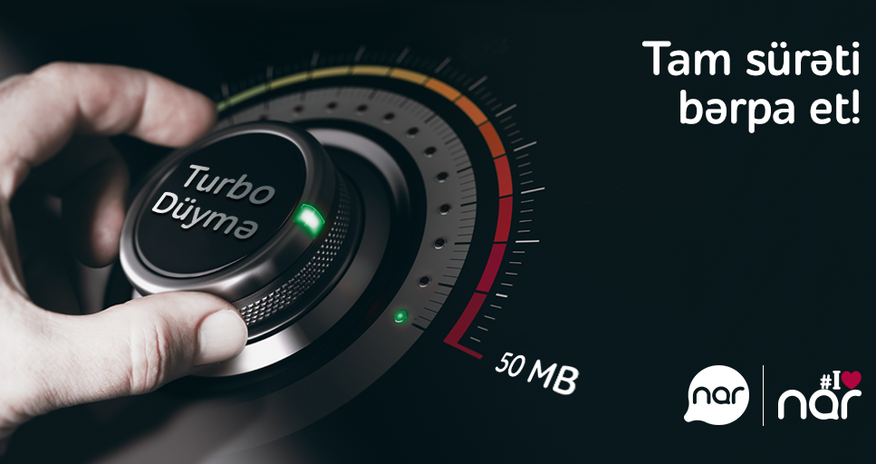 “Nar”-dan “Turbo düymə” təklifi “Nar”-dan “Turbo düymə” təklifi