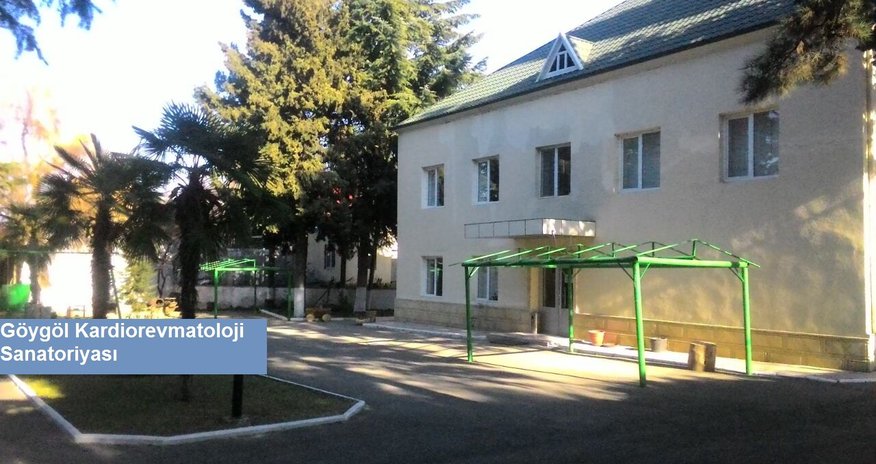 Göygöl Kardiorevmatoloji Sanatoriyası satışa çıxarılacaq Göygöl Kardiorevmatoloji Sanatoriyası satışa çıxarılacaq