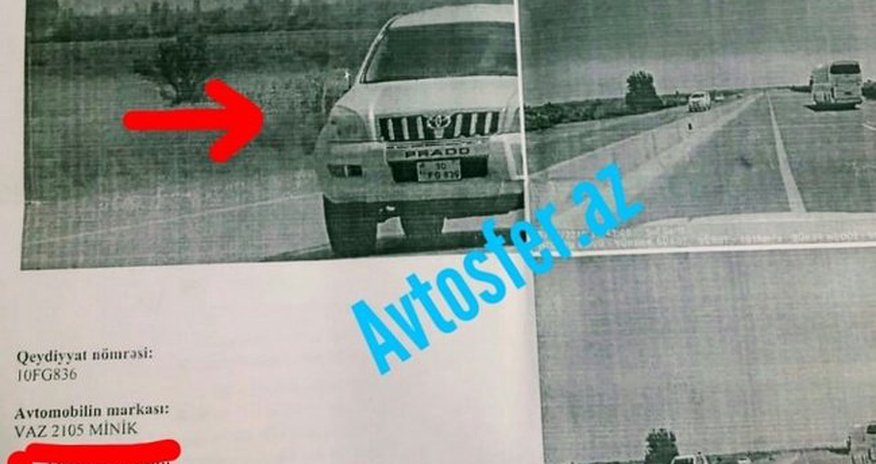 "Prado" radara düşdü, protokol "Jiquli"yə göndərildi "Prado" radara düşdü, protokol "Jiquli"yə göndərildi