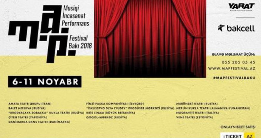 При поддержке Bakcell в Баку стартует Международный Театральный Фестиваль M.A.P. При поддержке Bakcell в Баку стартует Международный Театральный Фестиваль M.A.P.