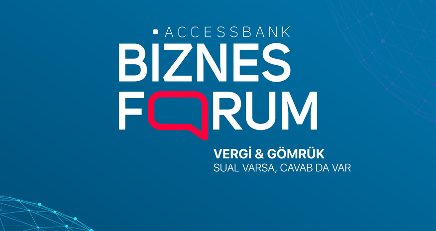 AccessBank sahibkarları biznes foruma dəvət edir AccessBank sahibkarları biznes foruma dəvət edir