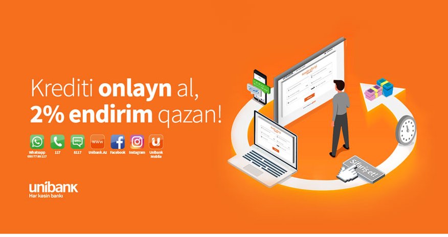 “Unibank”dan krediti onlayn sifariş et, 2% endirim qazan! “Unibank”dan krediti onlayn sifariş et, 2% endirim qazan!