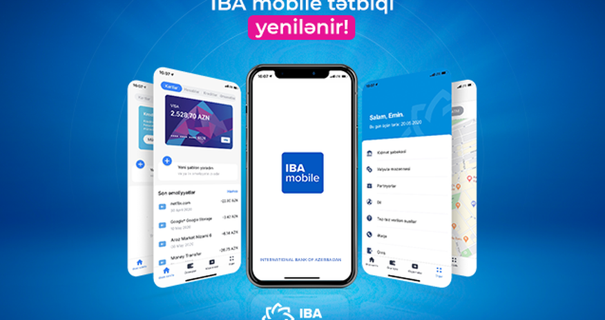 Международный Банк Азербайджана поэтапно обновляет приложение IBA Mobile Международный Банк Азербайджана поэтапно обновляет приложение IBA Mobile