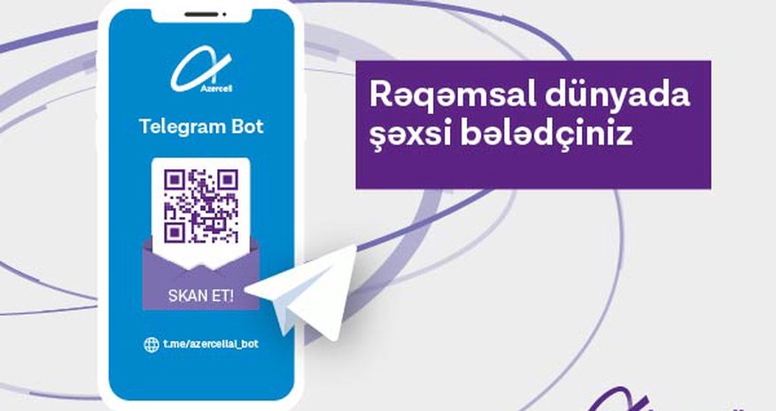 Azercell “Telegram Bot” - rəqəmsal dünyada yeni bələdçiniz! Azercell “Telegram Bot” - rəqəmsal dünyada yeni bələdçiniz!