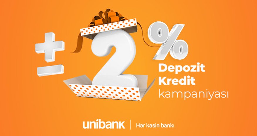 Unibankın sərfəli əmanət-kredit kampaniyası davam edir Unibankın sərfəli əmanət-kredit kampaniyası davam edir