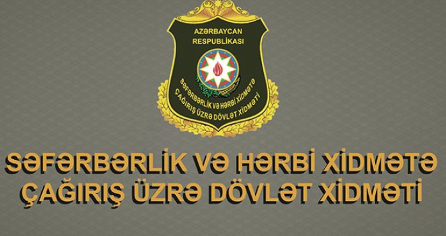 Səfərbərlik Xidməti məlumat yaydı Səfərbərlik Xidməti məlumat yaydı