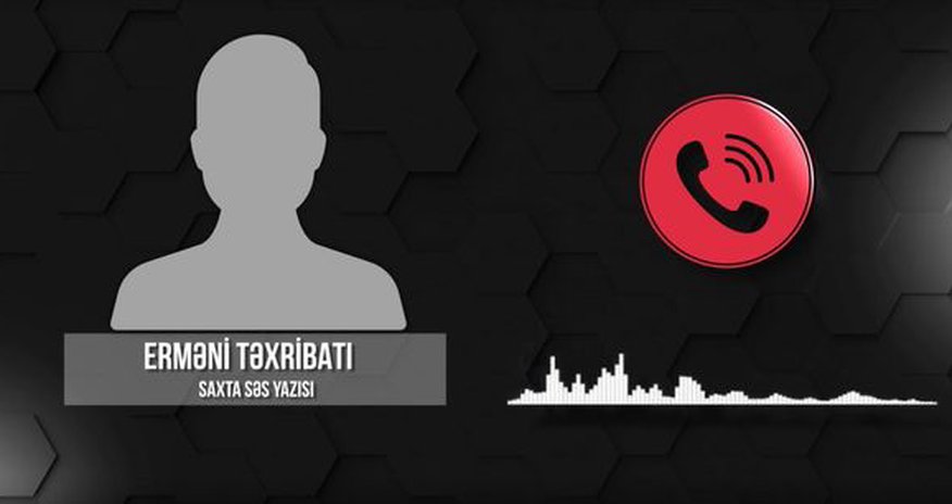 Daha bir təxribat xarakterli səs yazısı yayıldı: Bu səsə inanmayın - AUDİO Daha bir təxribat xarakterli səs yazısı yayıldı: Bu səsə inanmayın - AUDİO
