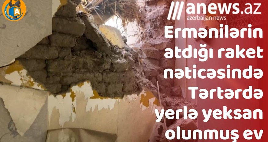 Erməni ordusunun atdığı raket atəşi nəticəsində yerlə yeksan olunmuş ev- VİDEO Erməni ordusunun atdığı raket atəşi nəticəsində yerlə yeksan olunmuş ev- VİDEO