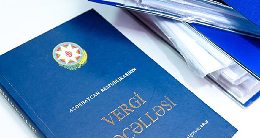 Vergi Məcəlləsində dəyişiklik edildi Vergi Məcəlləsində dəyişiklik edildi