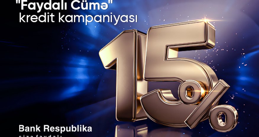 Bank Respublika “Faydalı Cümə” kampaniyasına start verir Bank Respublika “Faydalı Cümə” kampaniyasına start verir