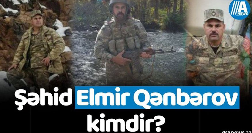 Xocavənddə şəhid olan Elmir Qənbərov kimdir?- VİDEO Xocavənddə şəhid olan Elmir Qənbərov kimdir?- VİDEO