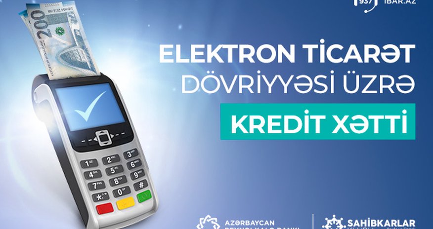 Elektron ticarətlə məşğul olanlara Azərbaycan Beynəlxalq Bankından dəstək Elektron ticarətlə məşğul olanlara Azərbaycan Beynəlxalq Bankından dəstək