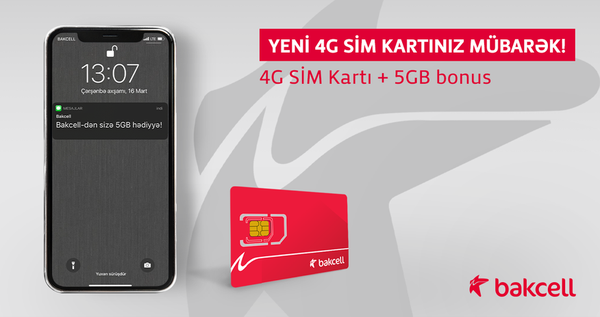Перейди на 4G и получи 5 ГБ от Bakcell в подарок! Перейди на 4G и получи 5 ГБ от Bakcell в подарок!