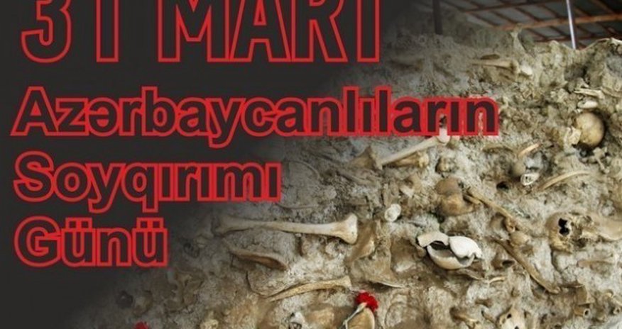 31 Mart soyqırımından 103 il ötür 31 Mart soyqırımından 103 il ötür