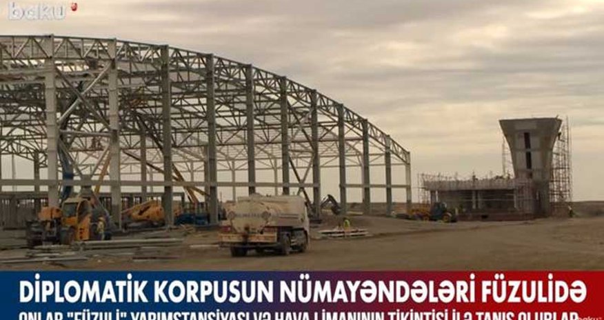 Xarici diplomatlar Füzuli Beynəlxalq Hava Limanının tikintisi ilə tanış olublar (VİDEO) Xarici diplomatlar Füzuli Beynəlxalq Hava Limanının tikintisi ilə tanış olublar (VİDEO)