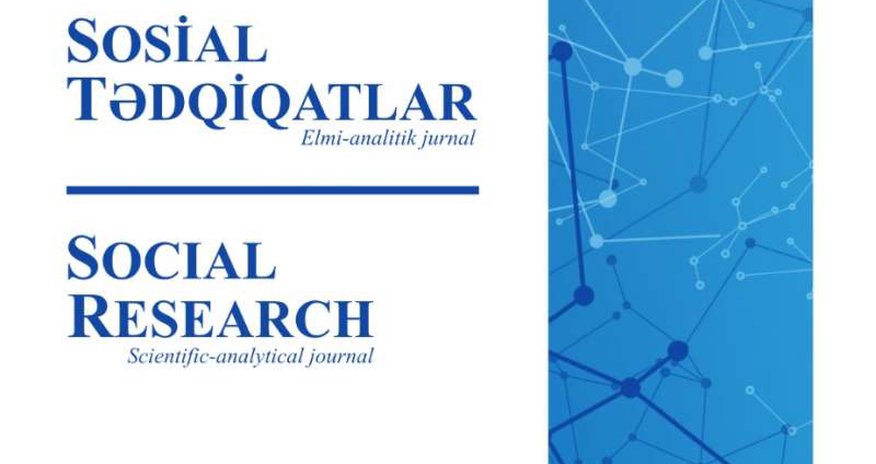 “Sosial tədqiqatlar” jurnalının ilk sayı çapdan çıxıb “Sosial tədqiqatlar” jurnalının ilk sayı çapdan çıxıb