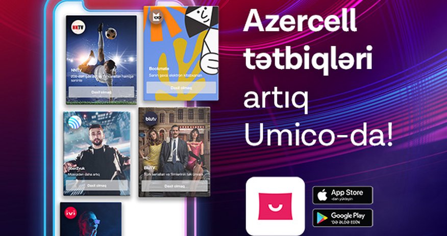 Azercell's digital services further extended to reach more users Azercell's digital services further extended to reach more users