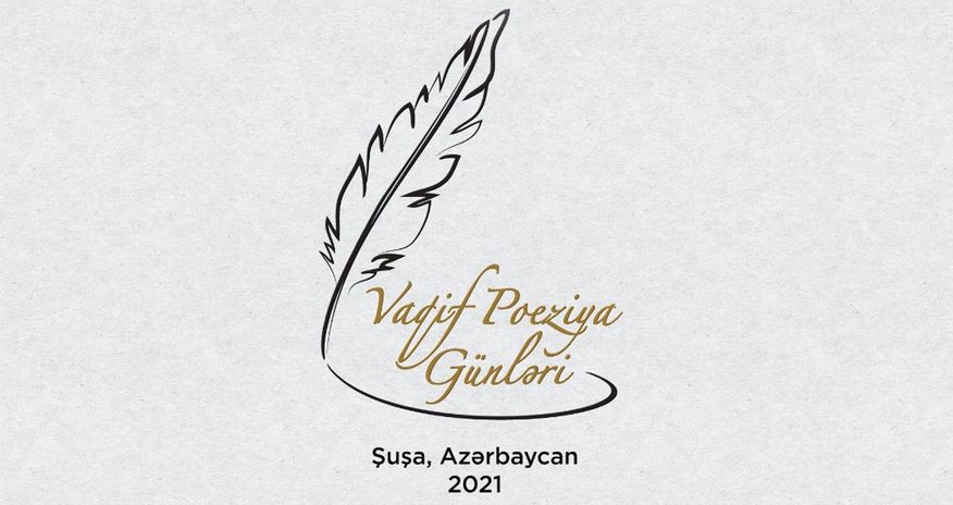 Days of Vagif Poetry held in Azerbaijan's Shusha continues Days of Vagif Poetry held in Azerbaijan's Shusha continues