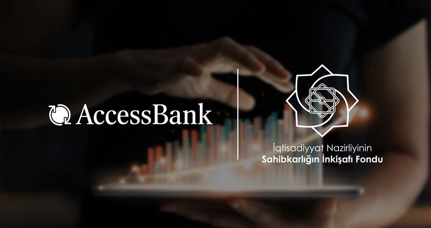 AccessBank Sahibkarlığın İnkişafı Fondu ilə birgə sahibkarlara 273 milyon AZN dəstək olub AccessBank Sahibkarlığın İnkişafı Fondu ilə birgə sahibkarlara 273 milyon AZN dəstək olub