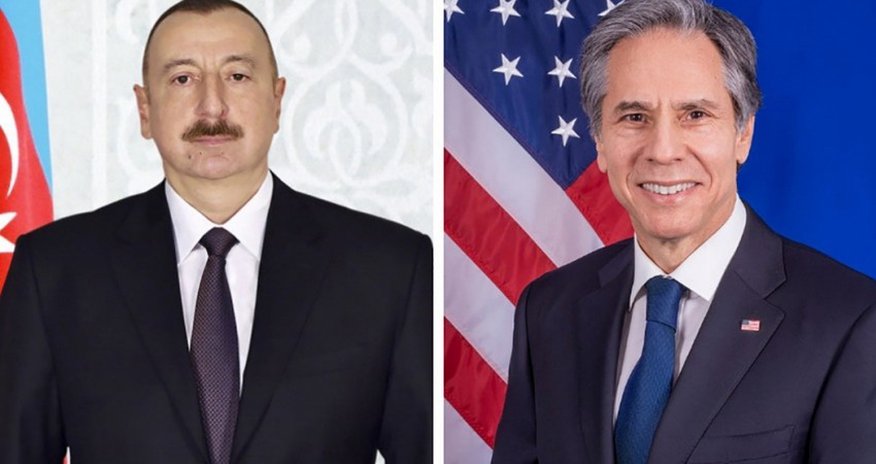 Blinken calls President of Azerbaijan Ilham Aliyev Blinken calls President of Azerbaijan Ilham Aliyev
