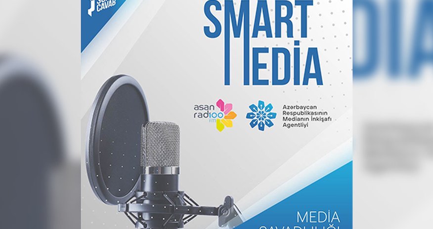 “Smart media”da bu suallara cavab tapılacaq “Smart media”da bu suallara cavab tapılacaq