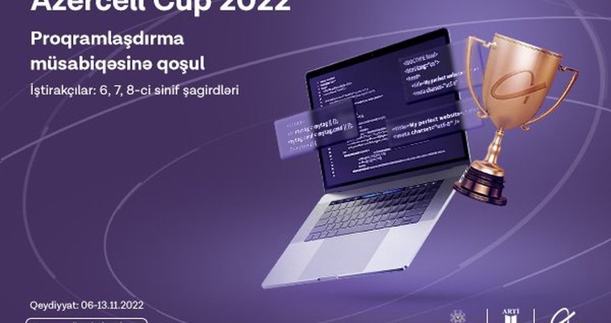 Стартует конкурс по информатике и программированию «AZERCELL CUP» Стартует конкурс по информатике и программированию «AZERCELL CUP»