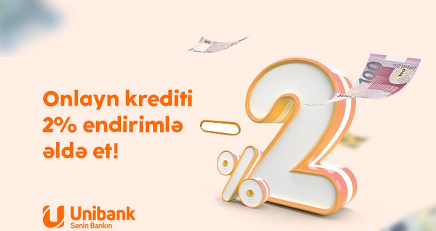 Unibank kredit faizini endirdi Unibank kredit faizini endirdi