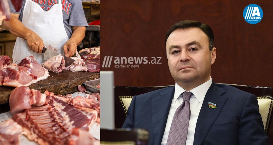 Bakıda ətin qiyməti 38% artıb - millət vəkili Bakıda ətin qiyməti 38% artıb - millət vəkili