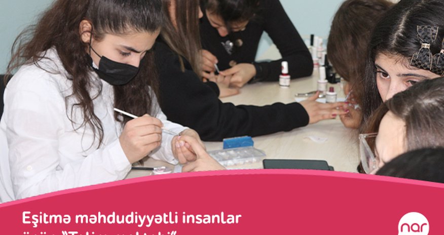 “Nar” 2023-cü ildə də sosial yönümlü peşə təlimlərinə davam edir “Nar” 2023-cü ildə də sosial yönümlü peşə təlimlərinə davam edir
