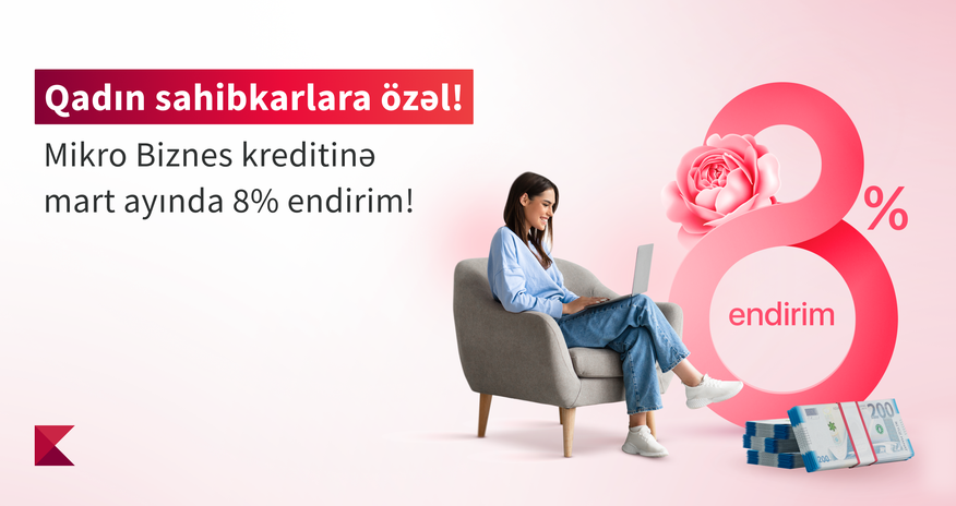 Kapital Bank sahibkar xanımlara güzəştli kredit təklif edir Kapital Bank sahibkar xanımlara güzəştli kredit təklif edir