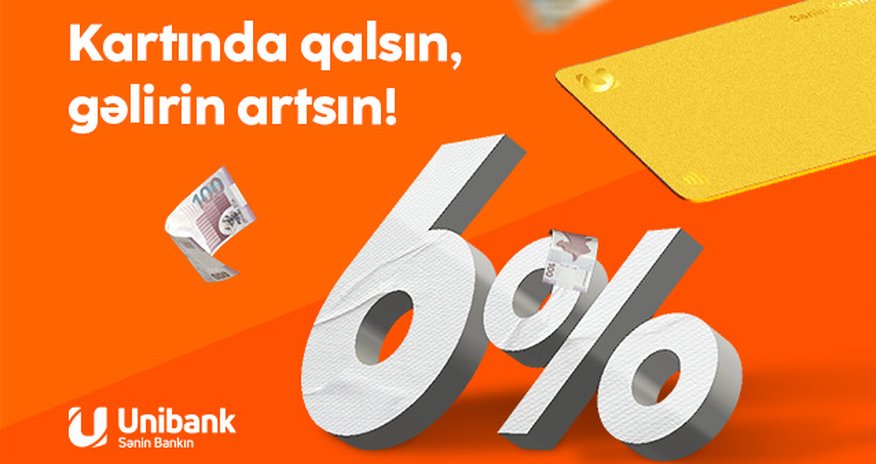Unibank müştərisi kartında pul saxladığı üçün 2800 manat gəlir əldə edib Unibank müştərisi kartında pul saxladığı üçün 2800 manat gəlir əldə edib