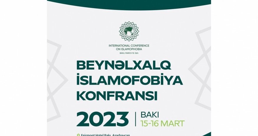 В Баку пройдет международная конференция на тему борьбы с исламофобией В Баку пройдет международная конференция на тему борьбы с исламофобией