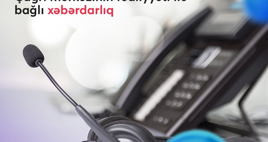 İcbari Sığortanın Çağrı Mərkəzi fəaliyyətini müvəqqəti dayandırır - SƏBƏB İcbari Sığortanın Çağrı Mərkəzi fəaliyyətini müvəqqəti dayandırır - SƏBƏB