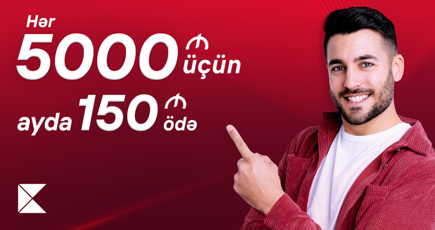 “150 AZN per month for every 5000 AZN loan” campaign continues “150 AZN per month for every 5000 AZN loan” campaign continues