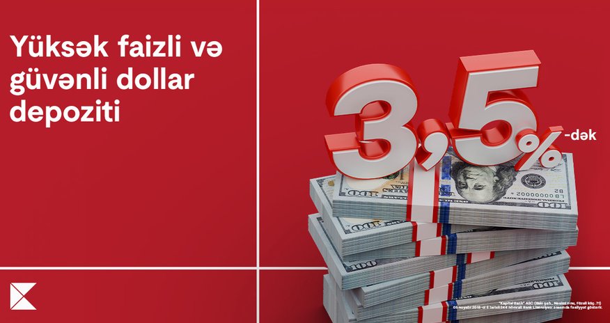 Kapital Bank USD deposits are advantageous Kapital Bank USD deposits are advantageous