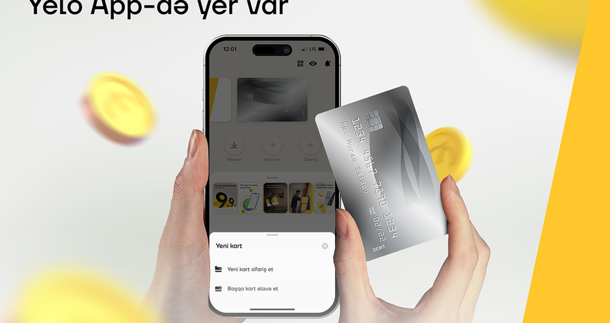 Yelo App-də digər bank kartlarına da yer var! Yelo App-də digər bank kartlarına da yer var!