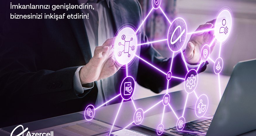 Azercell Business presents "Mobile Team Management" solution Azercell Business presents "Mobile Team Management" solution