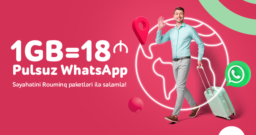 “Nar” ilə səyahətdə WhatsApp-da pulsuz yazış! “Nar” ilə səyahətdə WhatsApp-da pulsuz yazış!