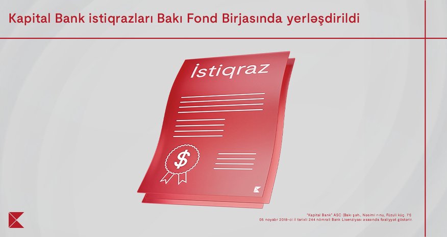 Kapital Bank OJSC's bonds were placed at the Baku Stock Exchange Kapital Bank OJSC's bonds were placed at the Baku Stock Exchange