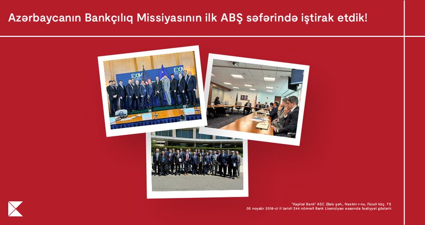 Kapital Bank participated in Azerbaijan’s banking mission’s inaugural visit to the United States Kapital Bank participated in Azerbaijan’s banking mission’s inaugural visit to the United States