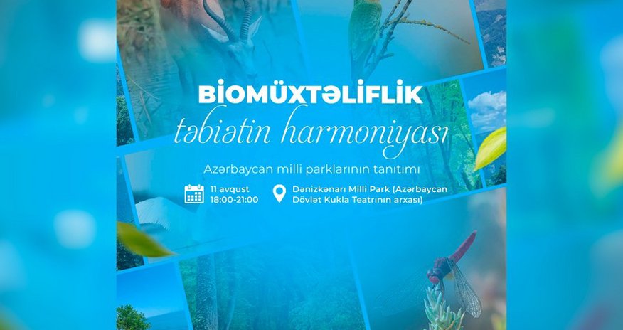 "Azərbaycanın milli parklarının tanıtımı" adlı tədbir keçiriləcək "Azərbaycanın milli parklarının tanıtımı" adlı tədbir keçiriləcək